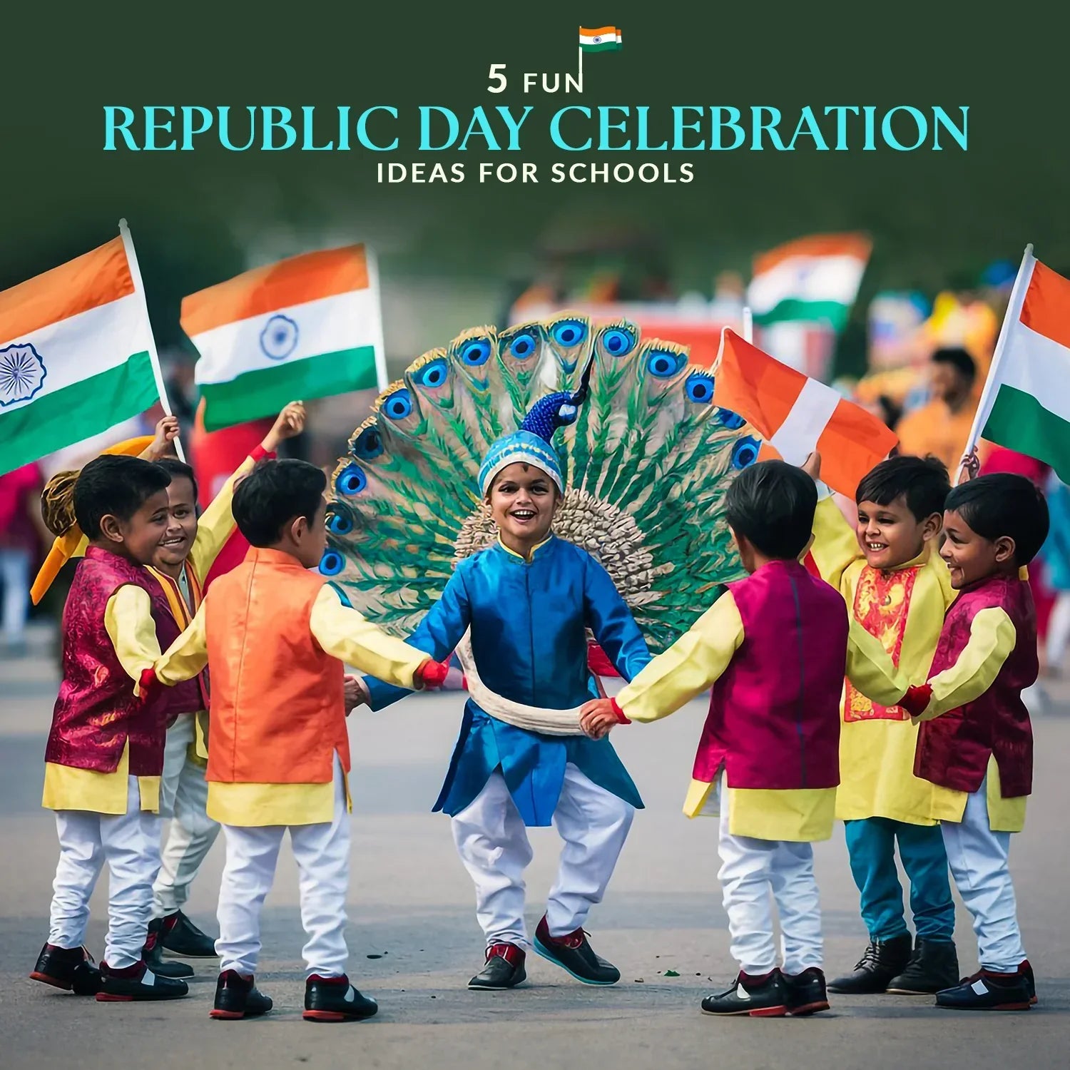 Fun Republic Day Celebration Ideas for School
