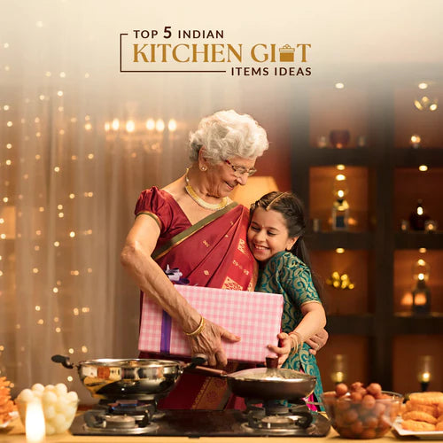 Top 5 Indian Kitchen Gift Items Ideas