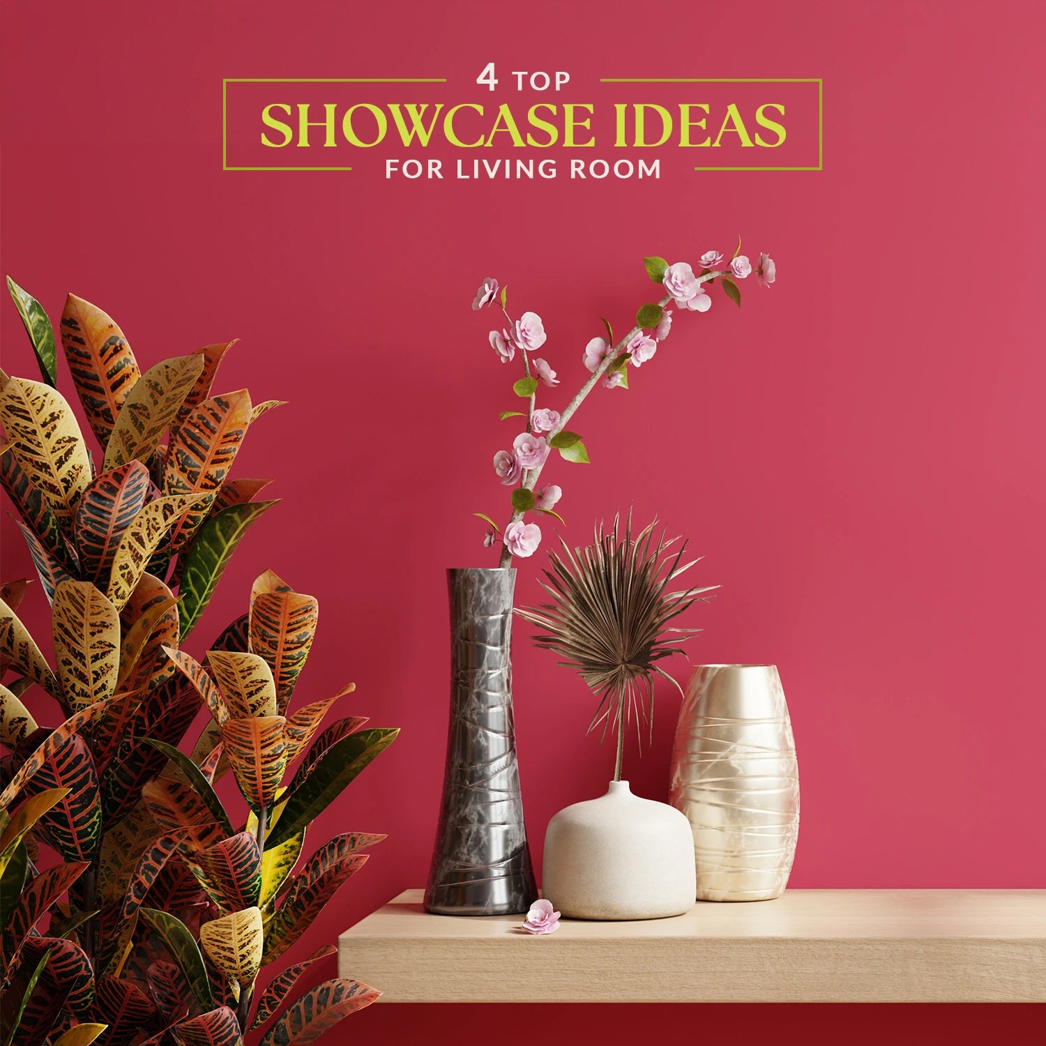 4 Top Showcase Ideas For Living Room