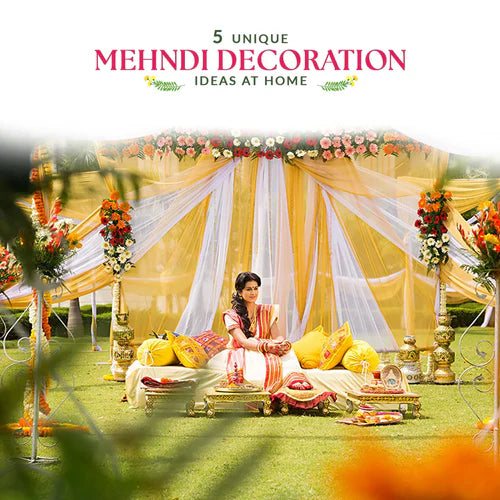 5 Unique Mehndi Decoration Ideas At Home