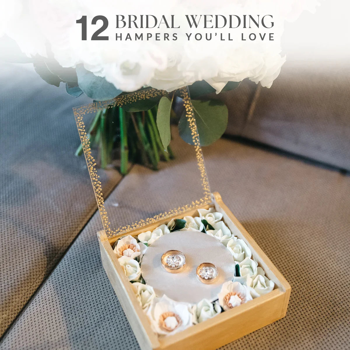 12 Bridal Wedding Hampers you’ll Love