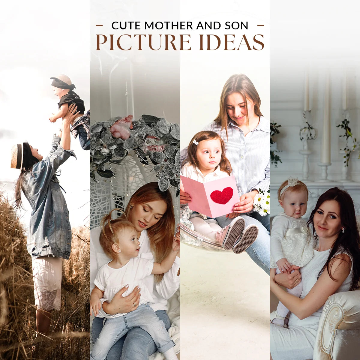 Unique Mother and Son Picture Ideas