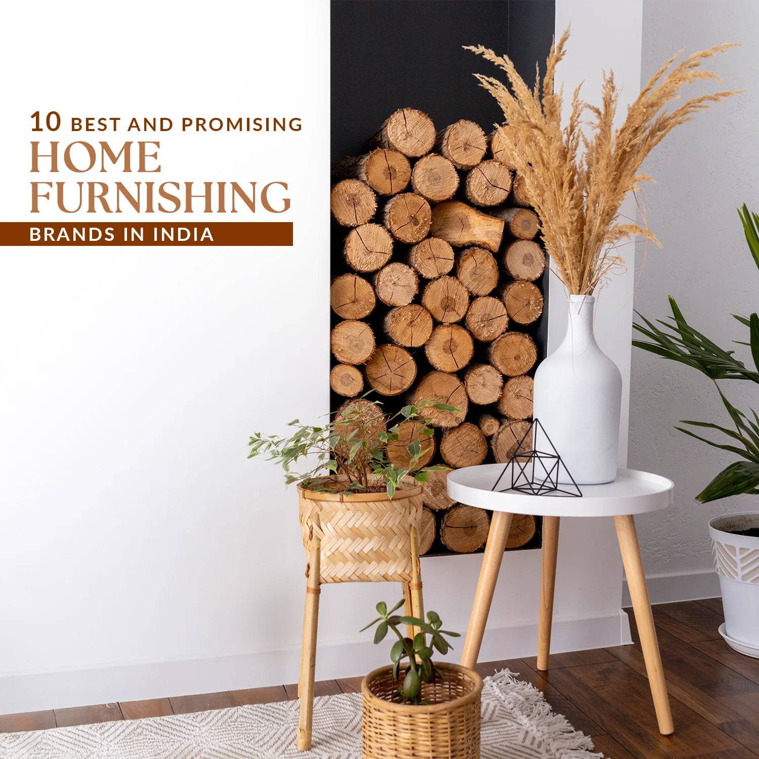 10 Best and Promising Home Furnishing Brands in India
