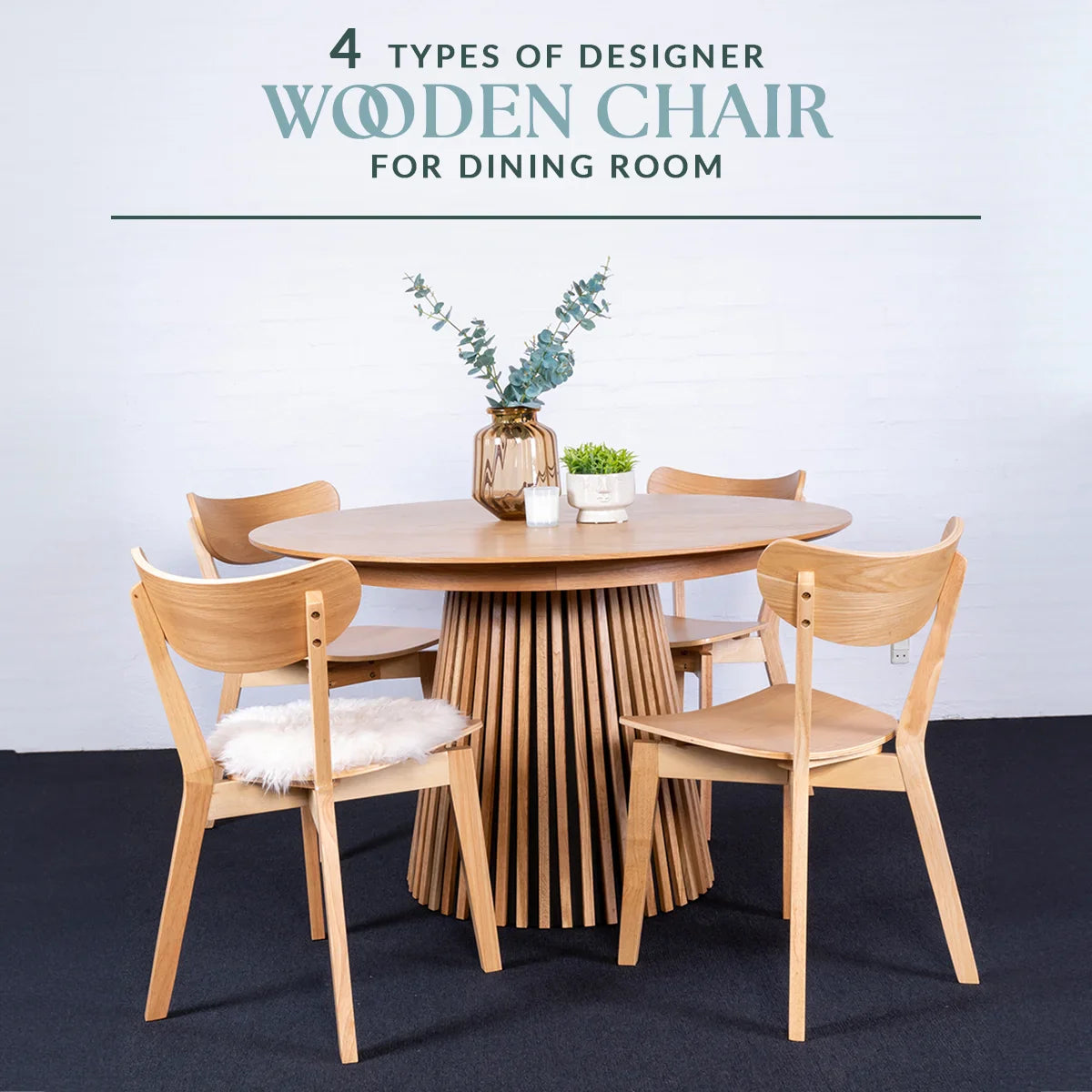 4 types of Designer Wooden Chair for Dining Room