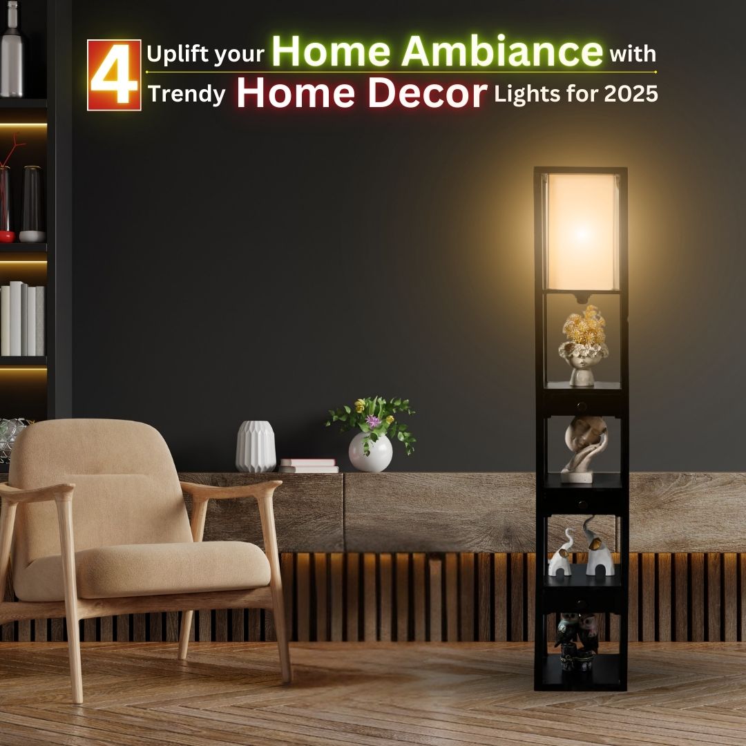 Uplift your Home Ambiance with 4 Trendy Home Decor Lights for 2025