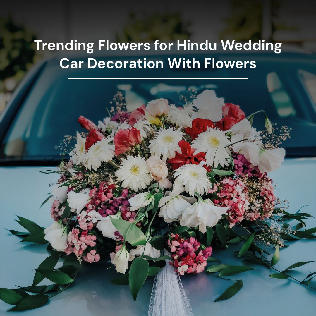 Hindu Wedding Car Decoration With Flowers