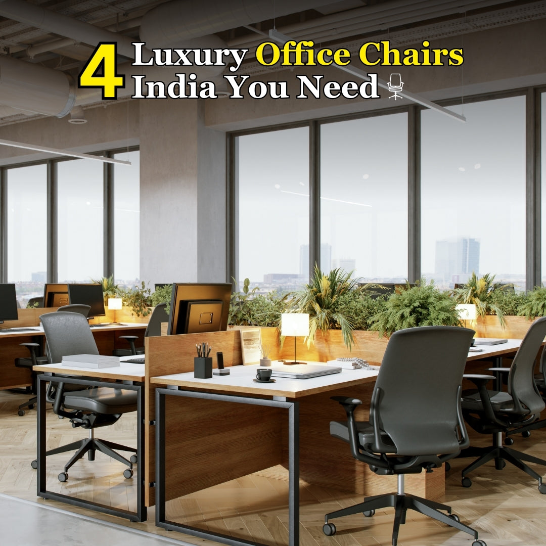 4 Luxury Office Chairs India You Need