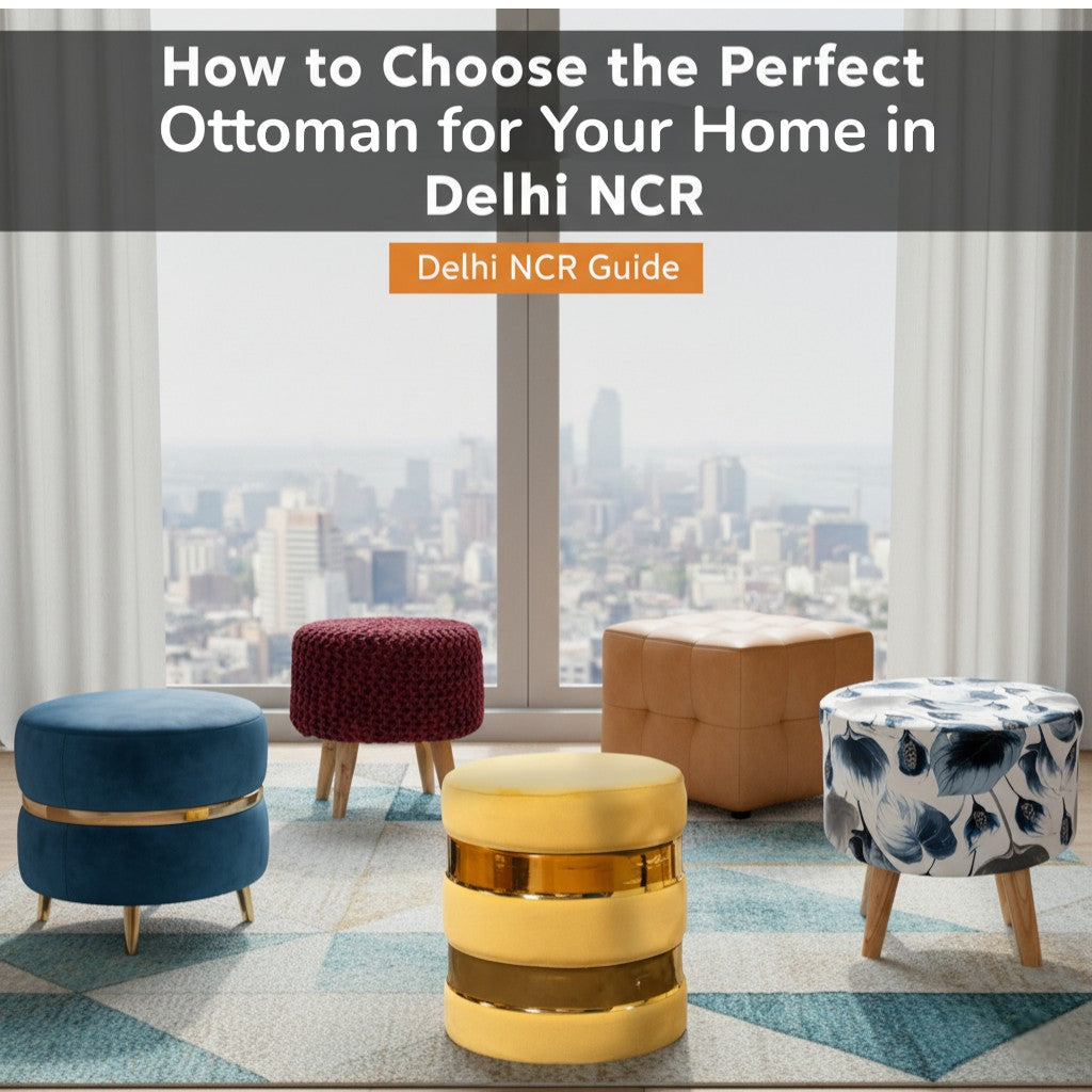 Perfect Ottoman for Your Home in Delhi NCR
