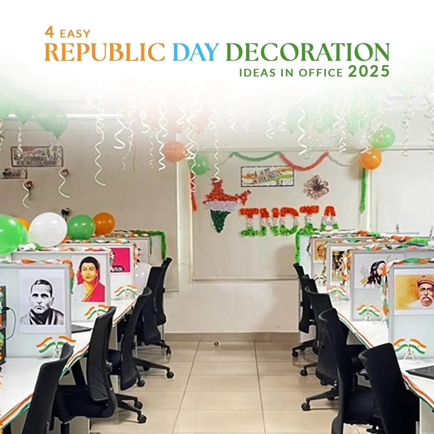 4 Easy Republic Day Decoration Ideas In Office​ 2025