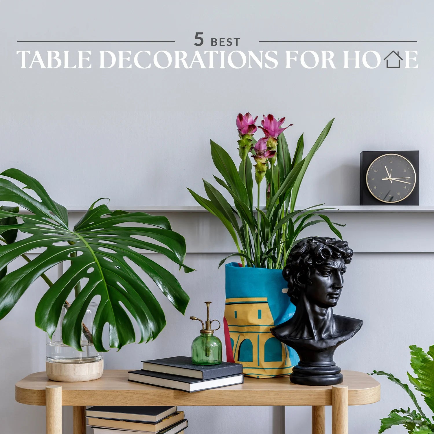 Being Creative: 9 Best Table Decorations for Home