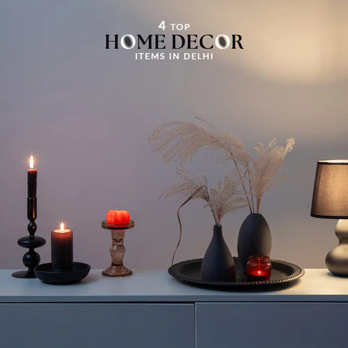 4 Top Home Decor Items In Delhi