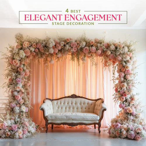 4 Elegant Engagement Stage Decoration Ideas on a Budget