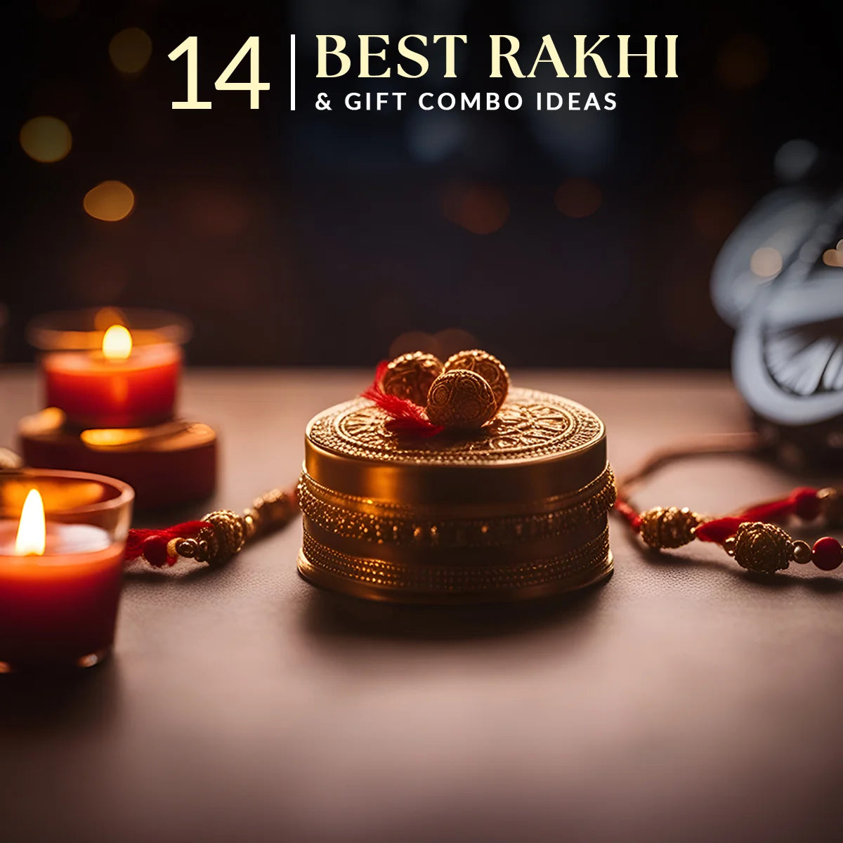 14 Best Rakhi and Gift Combo Ideas