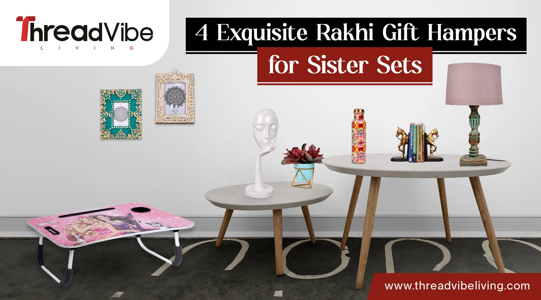 Ideas for Rakhi Gift Hampers for Sister This Raksha Bandhan