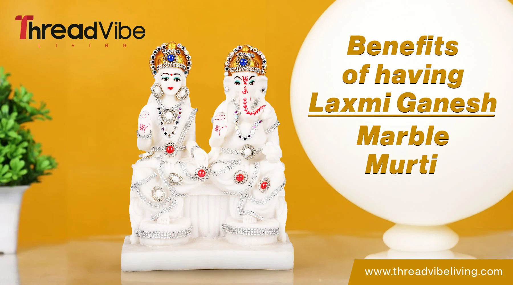 Benefits of having Laxmi Ganesh Marble Murti