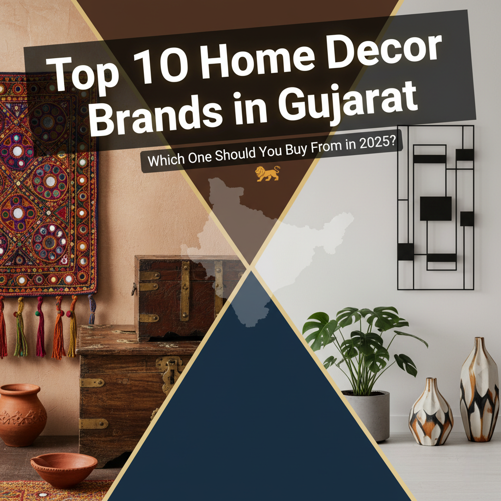 Top 10 Home Decor Brands in Gujarat